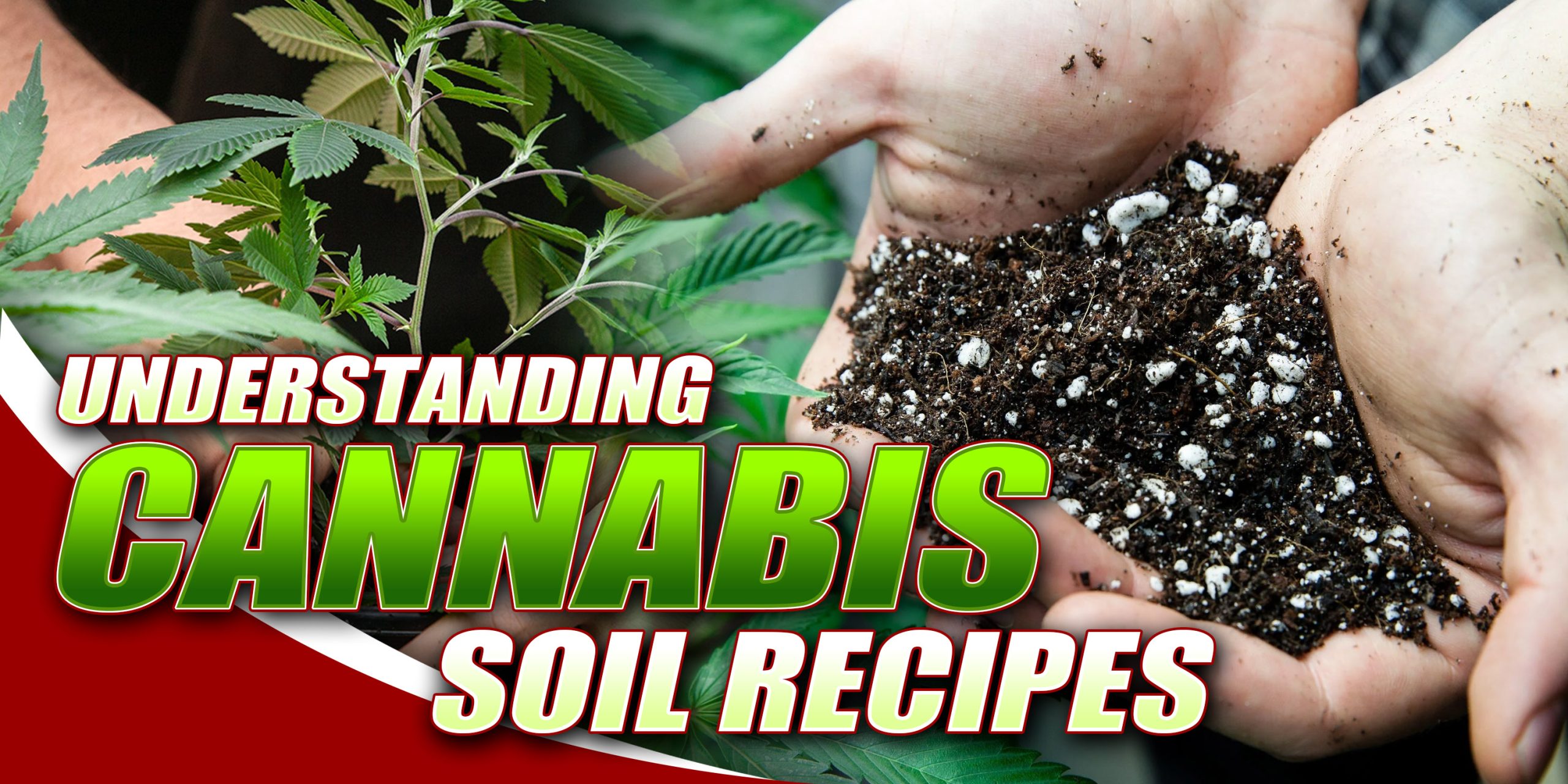 Cannabis Soil Recipe